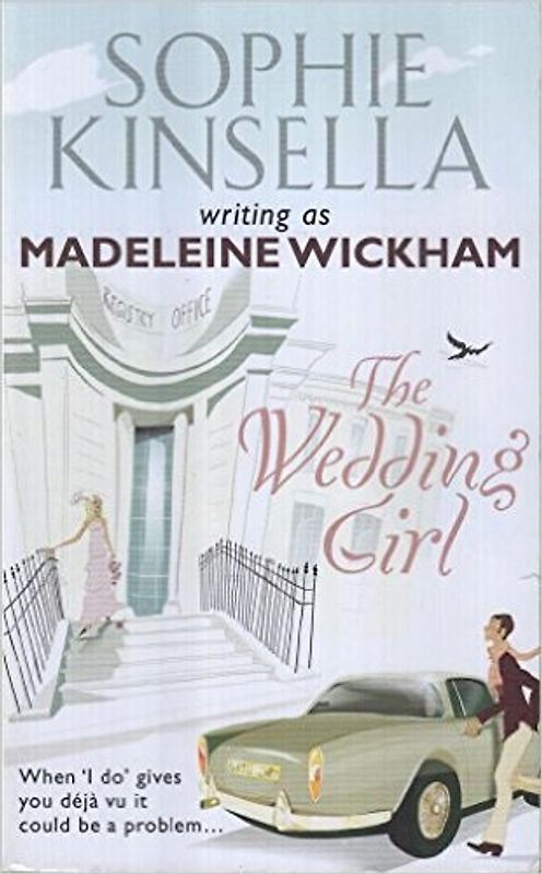 The Wedding Girl - Sophie Kinsella