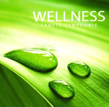 Wellness Musik - Sanfte Symphonie