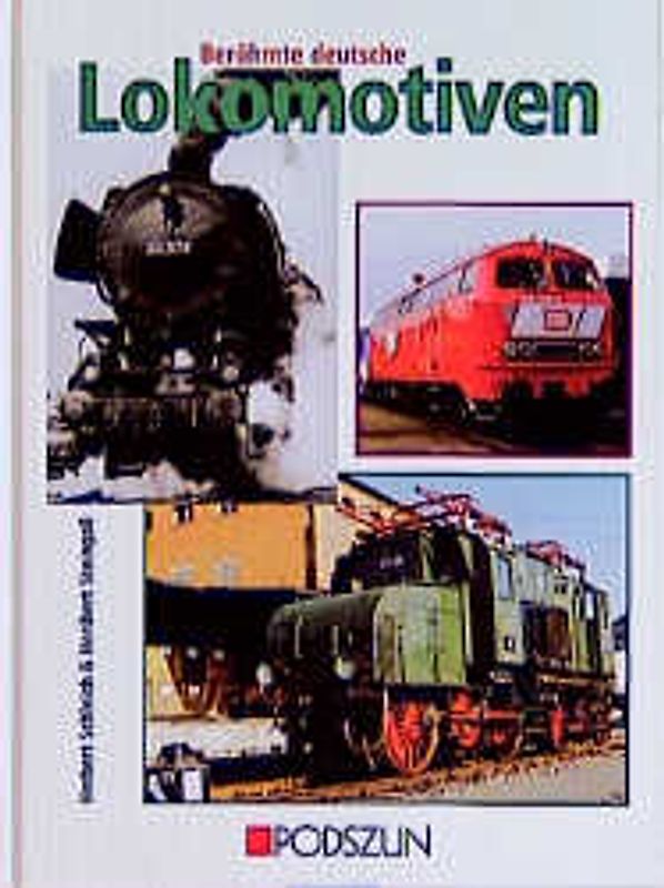 Die berühmtesten deutschen Lokomotiven aller Zeiten