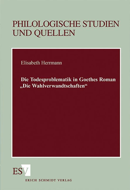 Die Todesproblematik in Goethes Roman "Die Wahlverwandtschaften"