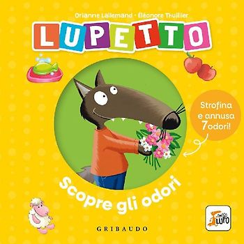 Lupetto scopre gli odori. Amico Lupo