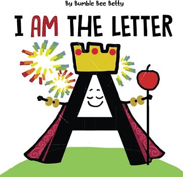 I Am The Letter A