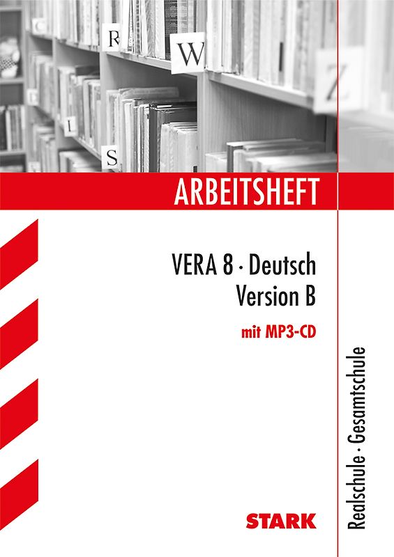STARK Arbeitsheft Realschulbildungsgang - Deutsch - VERA 8
