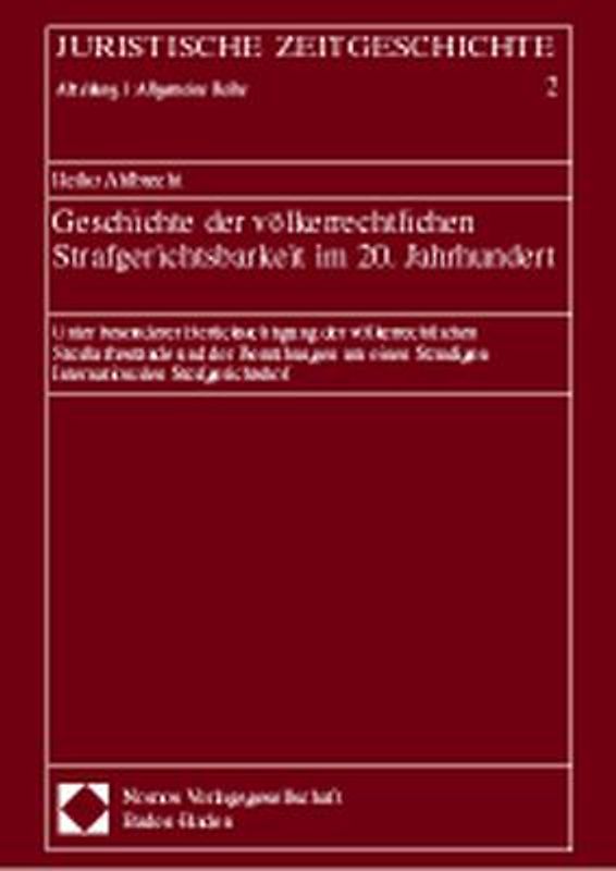 Geschichte der völkerrechtlichen Strafgerichtsbarkeit im 20. Jahrhundert