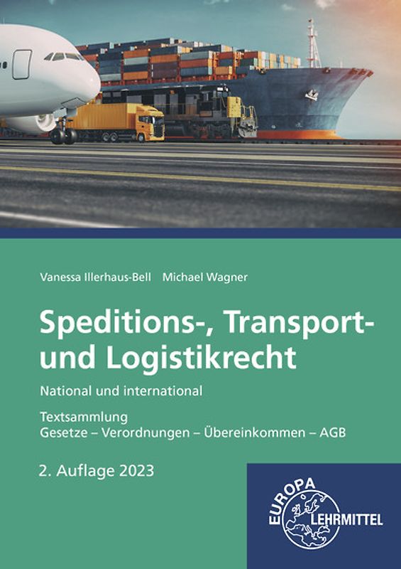 Speditions-, Transport- und Logistikrecht - National und international