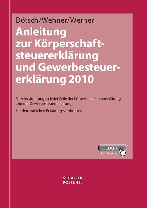 Anleitung zur Körperschaftsteuererklärung und Gewerbesteuererklärung 2010