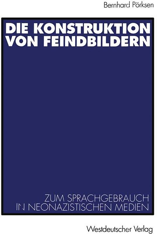 Die Konstruktion von Feindbildern