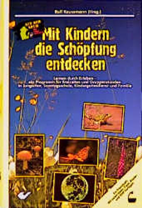 Mit Kindern die Schöpfung entdecken