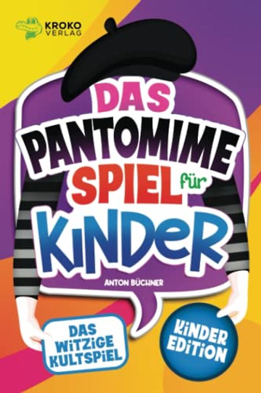 Das Pantomime Spiel für Kinder