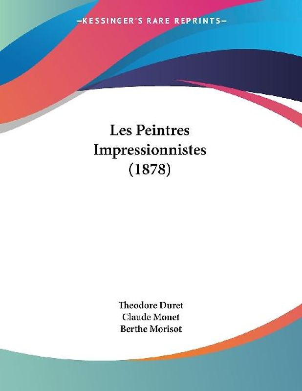 Les Peintres Impressionnistes (1878)