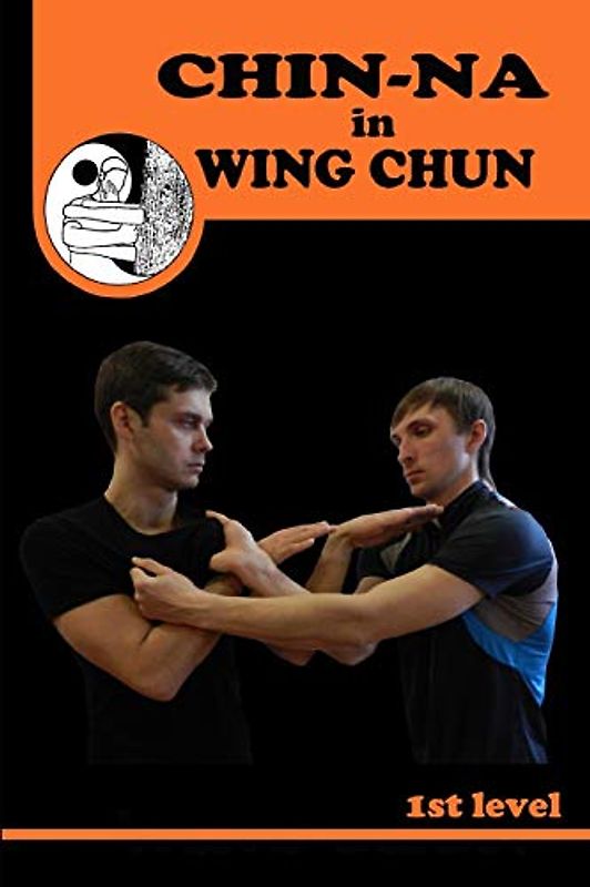 Chiin-na in Wing Chun