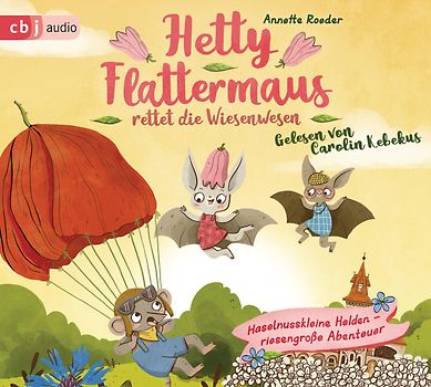 Hetty Flattermaus rettet die Wiesenwesen