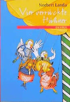 Vier verrückte Hühner