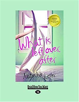 What is Left Over, After