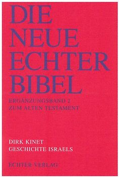 Die Neue Echter-Bibel. Kommentar / Ergänzungsbände zum Alten Testament / Geschichte Israels