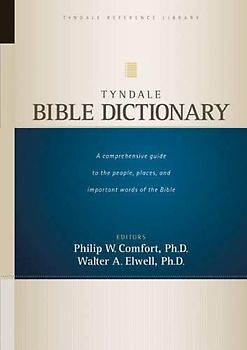Tyndale Bible Dictionary (Tyndale Reference Library)