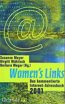 Women's Links. Das kommentierte Internet-Adressbuch 2001