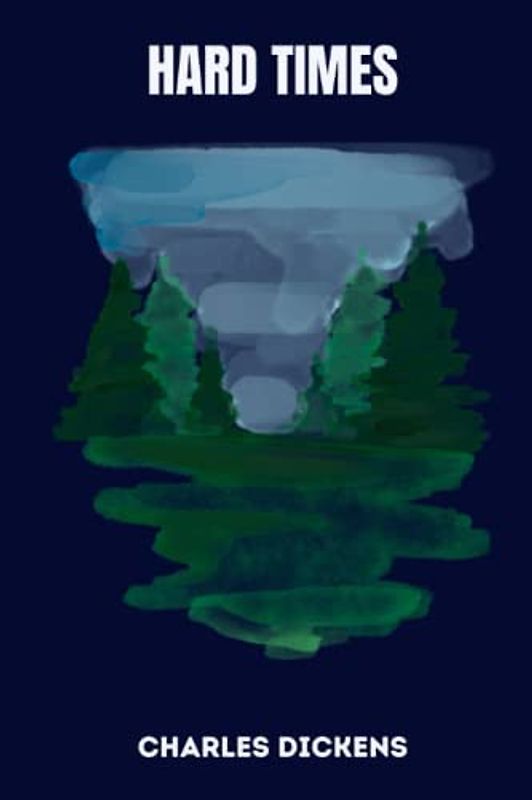 hard times by charles dickens