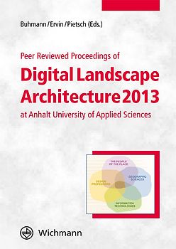 Peer Reviewed Proceedings of Digital Landscape Architecture 2013