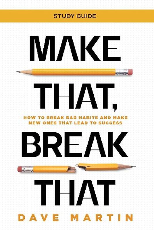 Make That, Break That - Study Guide