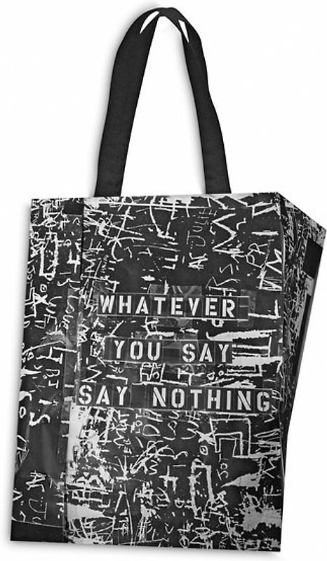 Whatever You Say, Say Nothing