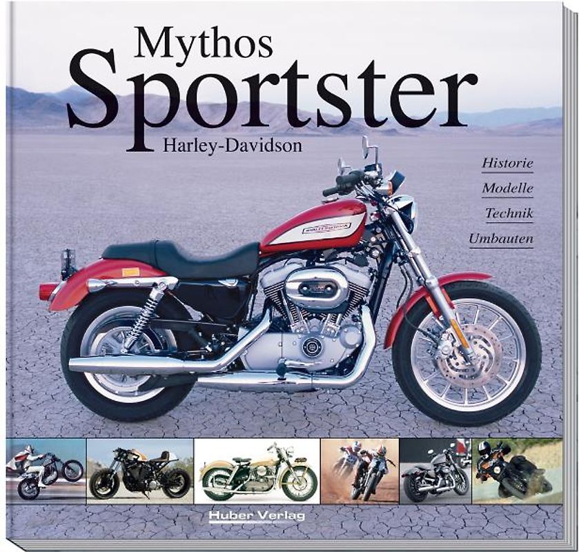 Mythos Harley-Davidson Sportster (2. Auflage)