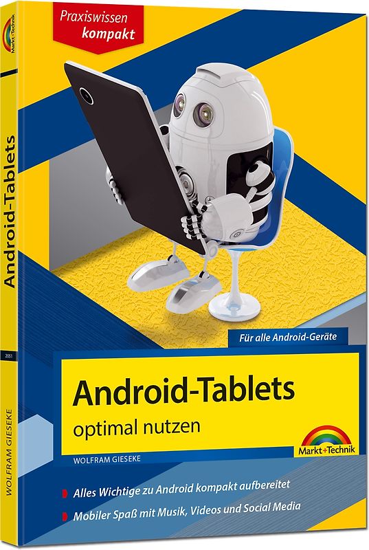 Android Tablets optimal nutzen - aktuell zu Android 6 und Vorgängerversionen