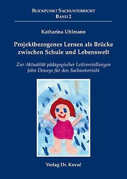 Projektbezogenes Lernen als Brücke zwischen Schule und Lebenswelt