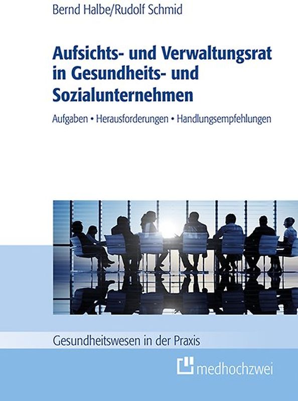 Aufsichts- und Verwaltungsrat in Gesundheits- und Sozialunternehmen