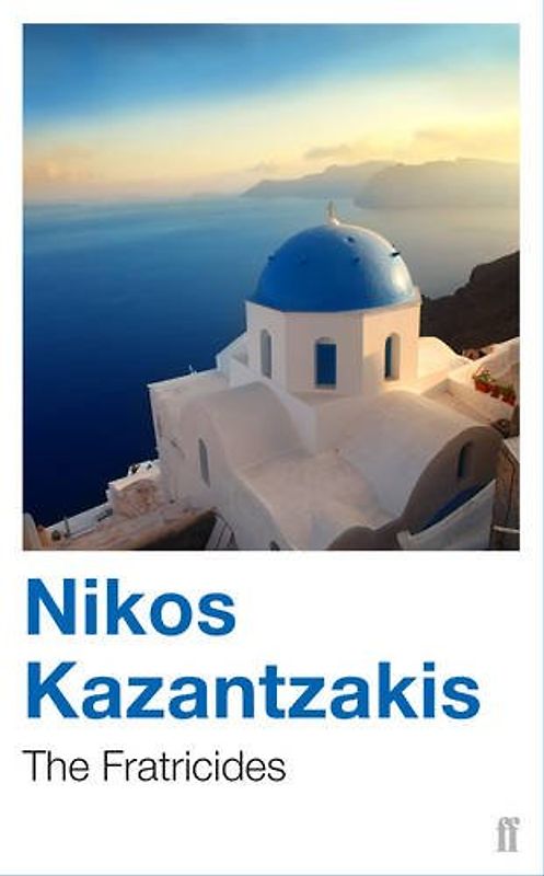 The Fratricides - Nikos Kazantzakis