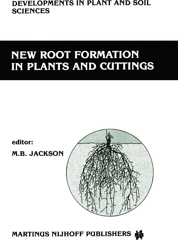 New Root Formation in Plants and Cuttings