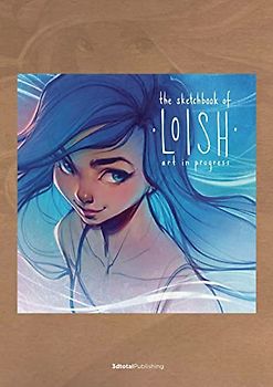 Sketchbook of Loish: Art in Progress (3dtotal Illustrator)
