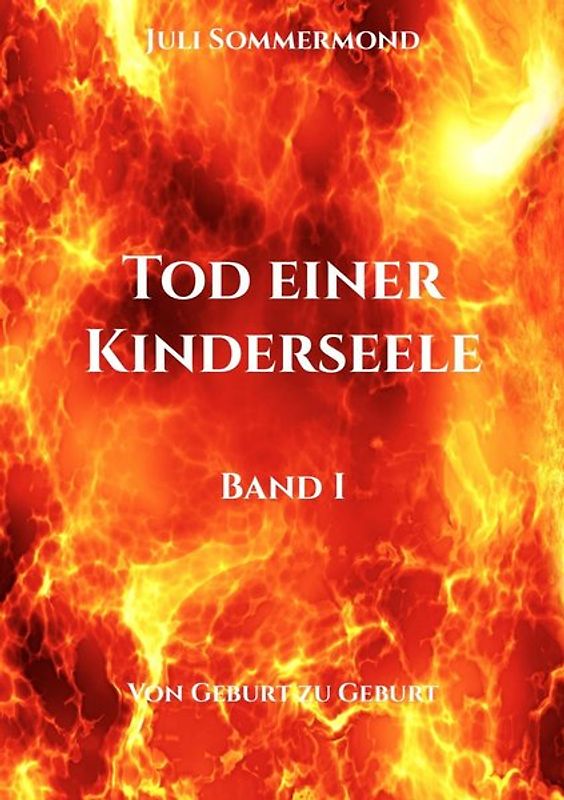 Tod einer Kinderseele Band I