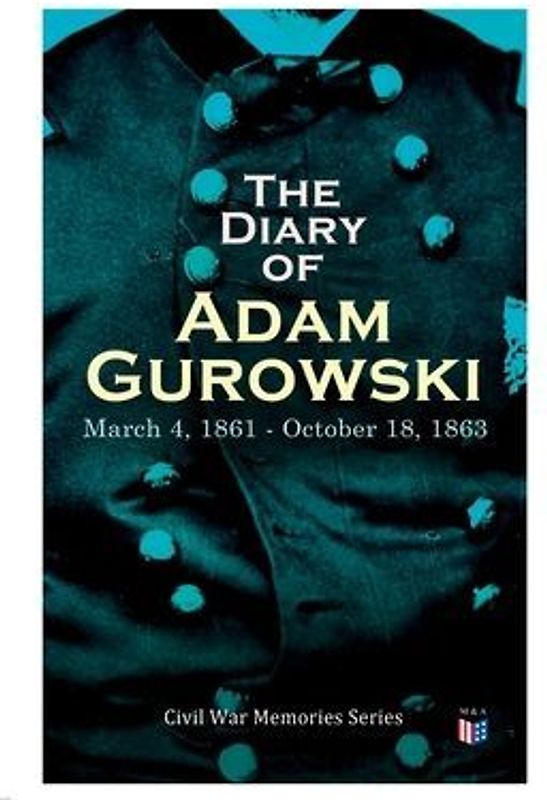 The Diary of Adam Gurowski
