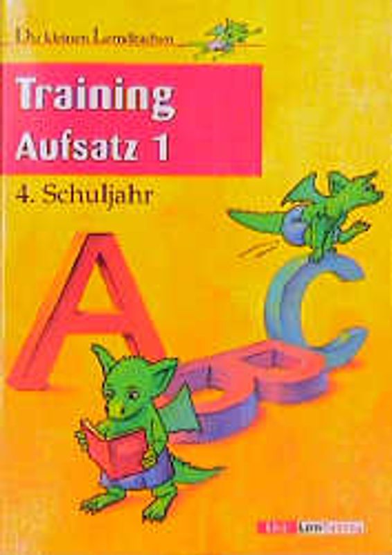 Training Aufsatz 1. 4. Schuljahr