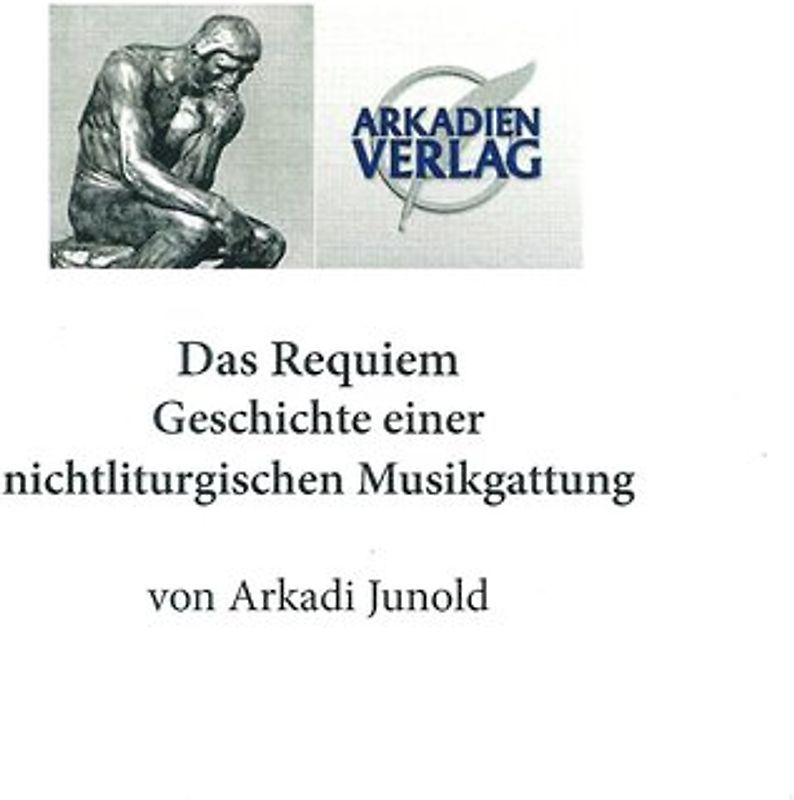 Das Requiem, Geschichte einer nonliturgischen Gattung