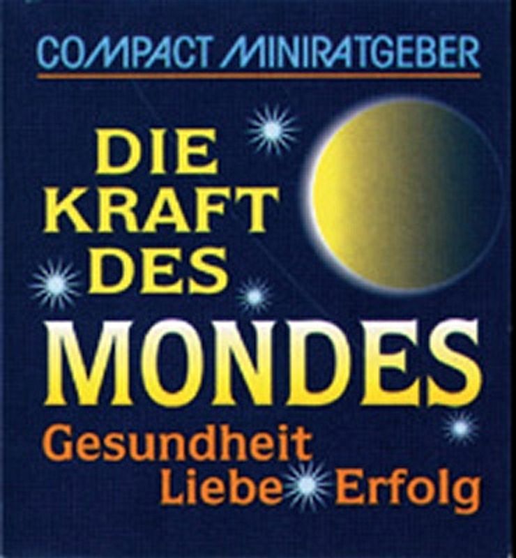 Die Kraft des Mondes