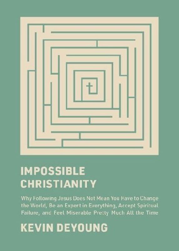 Impossible Christianity
