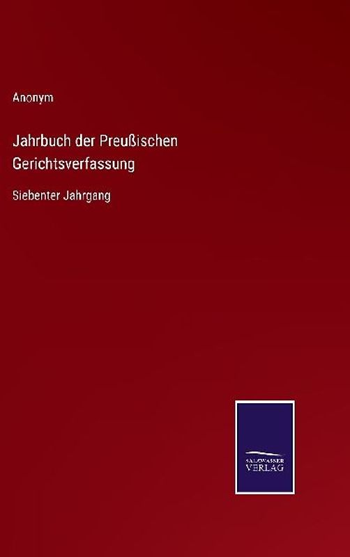 Jahrbuch der Preußischen Gerichtsverfassung