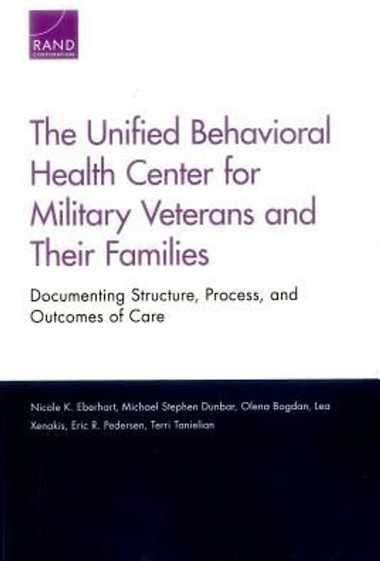 The Unified Behavioral Health Center for Military Veterans and Their Families