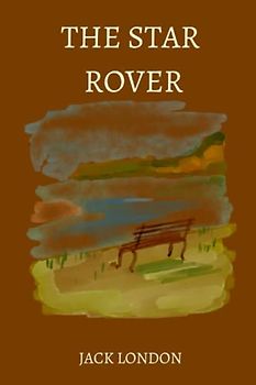 The Star Rover by Jack London