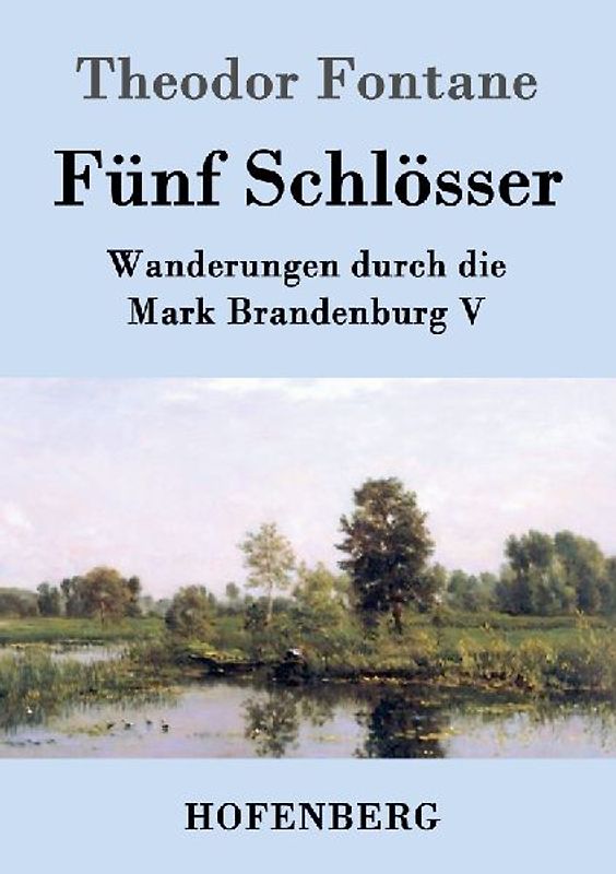 Fünf Schlösser