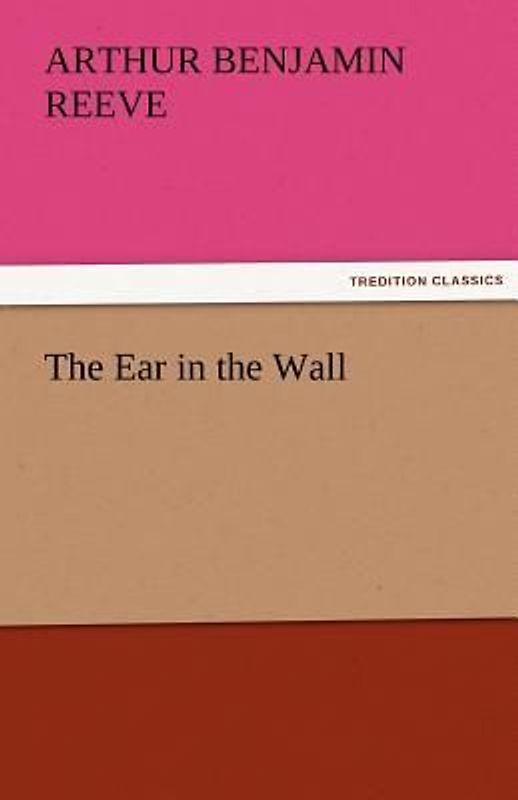 The Ear in the Wall
