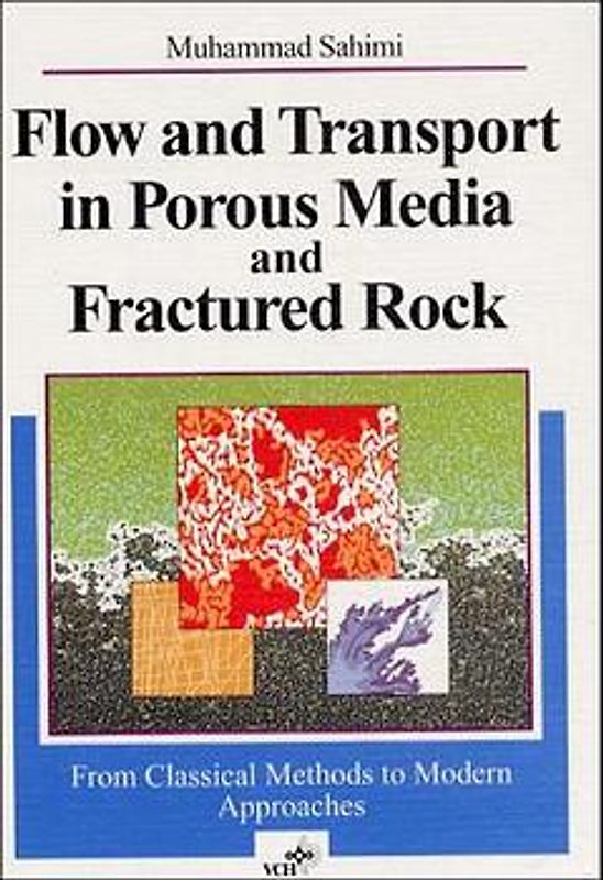 Flows and Transport in Porous Media and Fractured Rock
