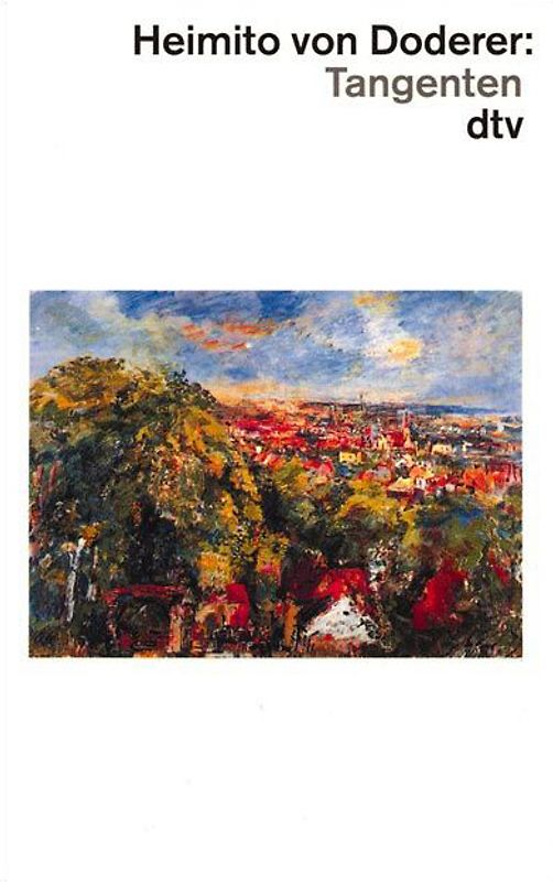 Tangenten. Aus dem Tagebuch eines Schriftstellers. 1940 - 1950