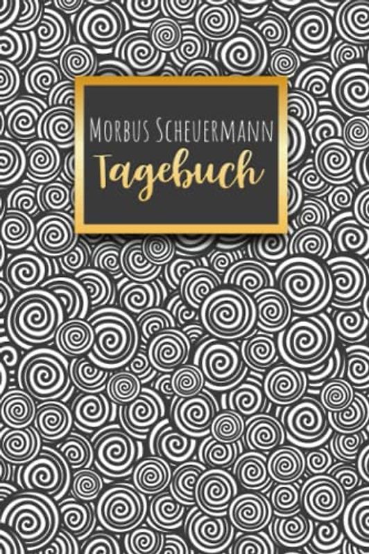 Morbus Scheuermann Tagebuch: Rücken Schmerztagebuch, Schmerzprotokoll für akute chronische Schmerzen zum ausfüllen, ankreuzen. Buch zur Dokumentation ... Krankheit.Geschenk,Geschenkidee bei Beschwe