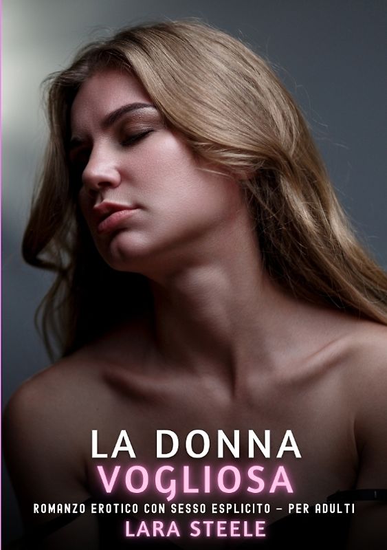 La Donna Vogliosa