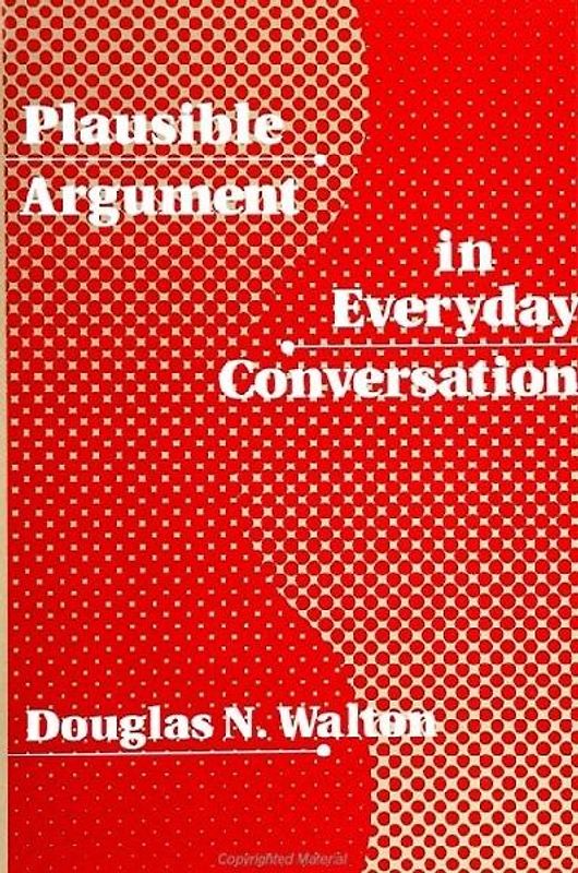 Plausible Argument in Everyday Conversation