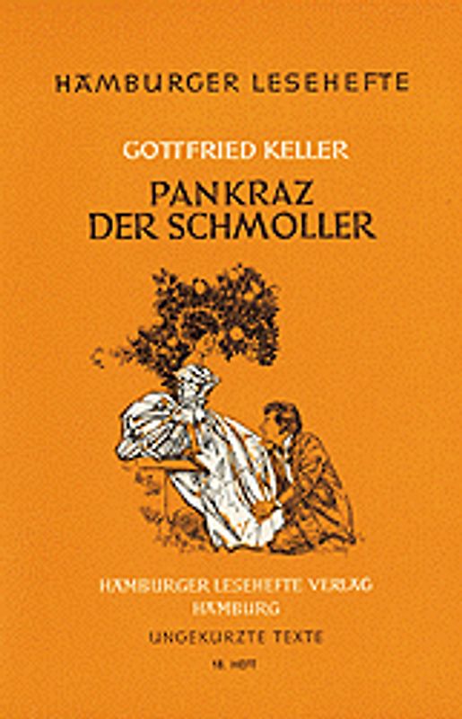 Pankraz der Schmoller. Erzählung