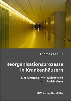 Reorganisationsprozesse in Krankenhäusern